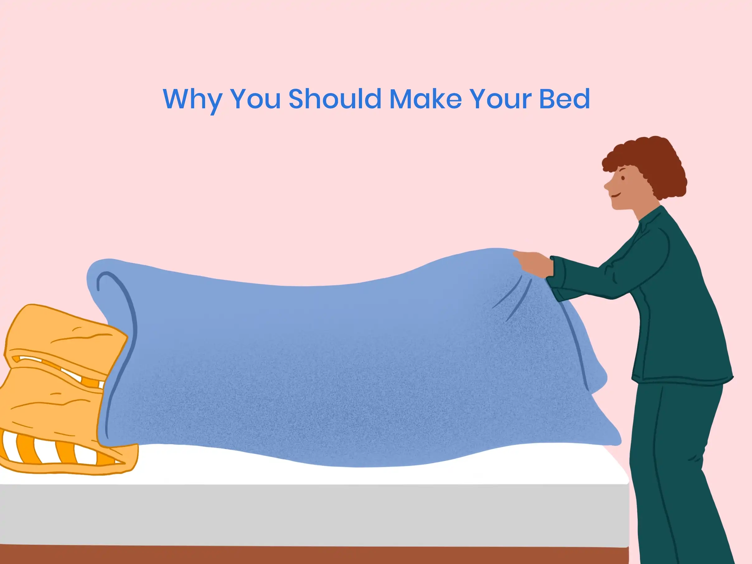Illustration of Why You Should Make Your Bed