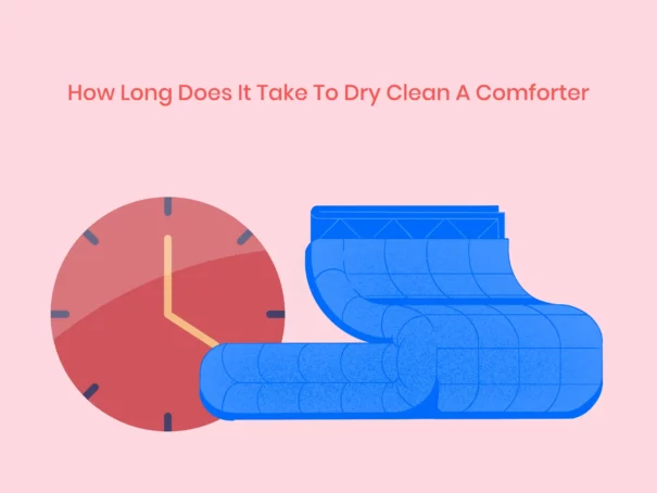 How Long Does it Take to Dry Clean a Comforter?