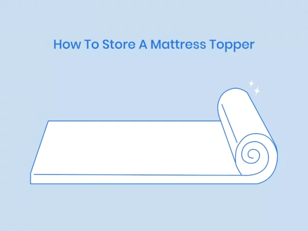 How to Store a Mattress Topper : A Stepwise Guide