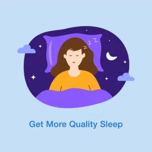 Get more quality sleep