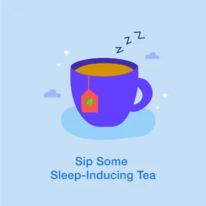  Sip some Sleep-Inducing Tea